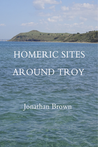 Book cover - Homeric sites around Troy by Jonathan Brown